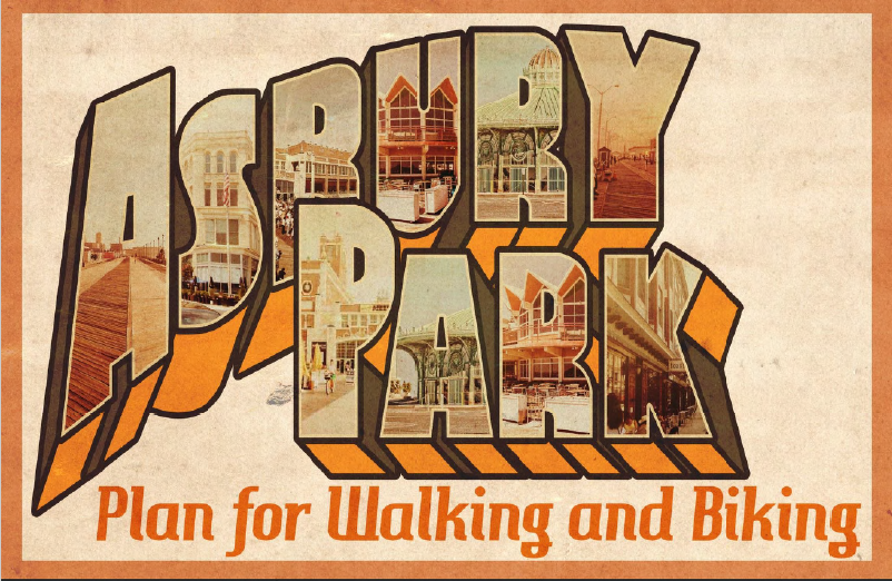 NEWS! Asbury Park Plan for Walking and Biking Asbury Park Complete Streets Coalition